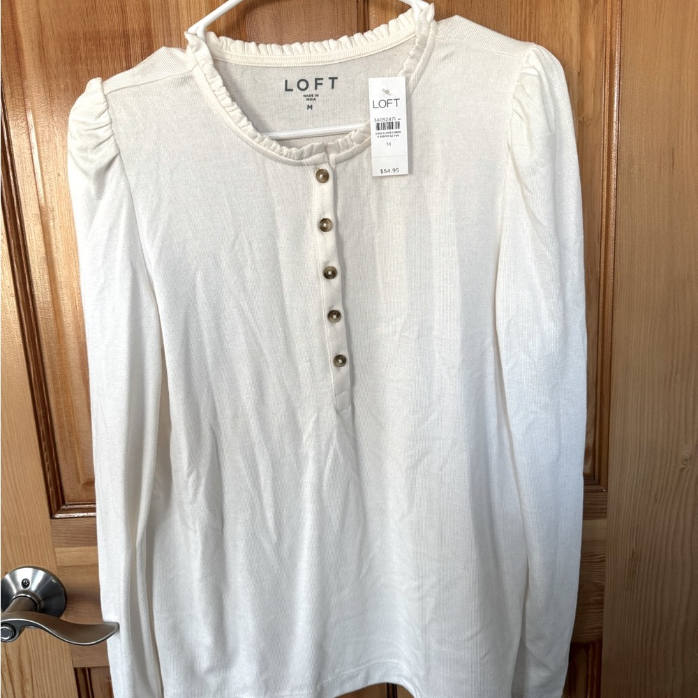 NWT Loft Light Weight Henley with puffy shoulders